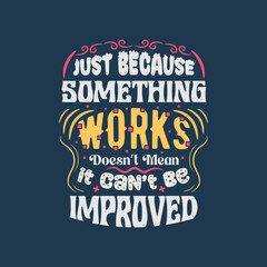 Hand lettering typography poster. Motivational quote 