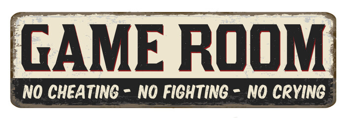Game room vintage rusty metal sign © Balint Radu
