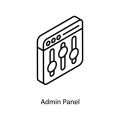 Admin Panel Vector Isometric Outline icon for your digital or print projects.