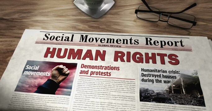 Human rights, social movements and justice daily newspaper on table. Headlines news abstract concept 3d.