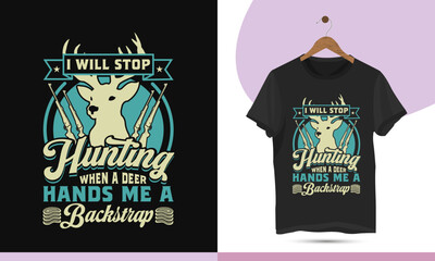 Best unique hunting t-shirt design template. Vector illustration with deer, head, and backstrap silhouette. It Can be used for Print mugs, bags, pillows, and greeting cards.