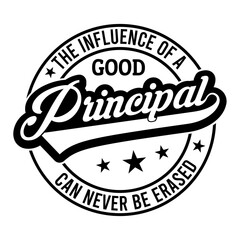 The influence of a good principal can never be erased svg