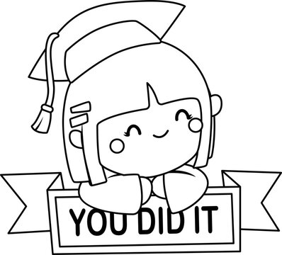 a vector of a girl graduation with a you did it sign in black and white coloring