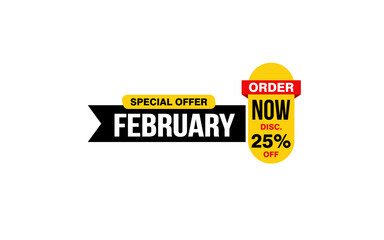 25 Percent FEBRUARY discount offer, clearance, promotion banner layout with sticker style. 