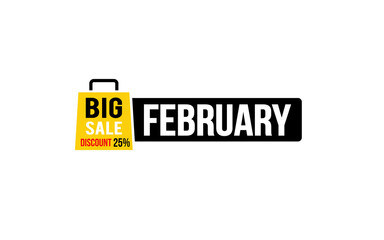 25 Percent FEBRUARY discount offer, clearance, promotion banner layout with sticker style. 