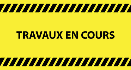 Travaux en cours text on white background. Work in progress in french language.