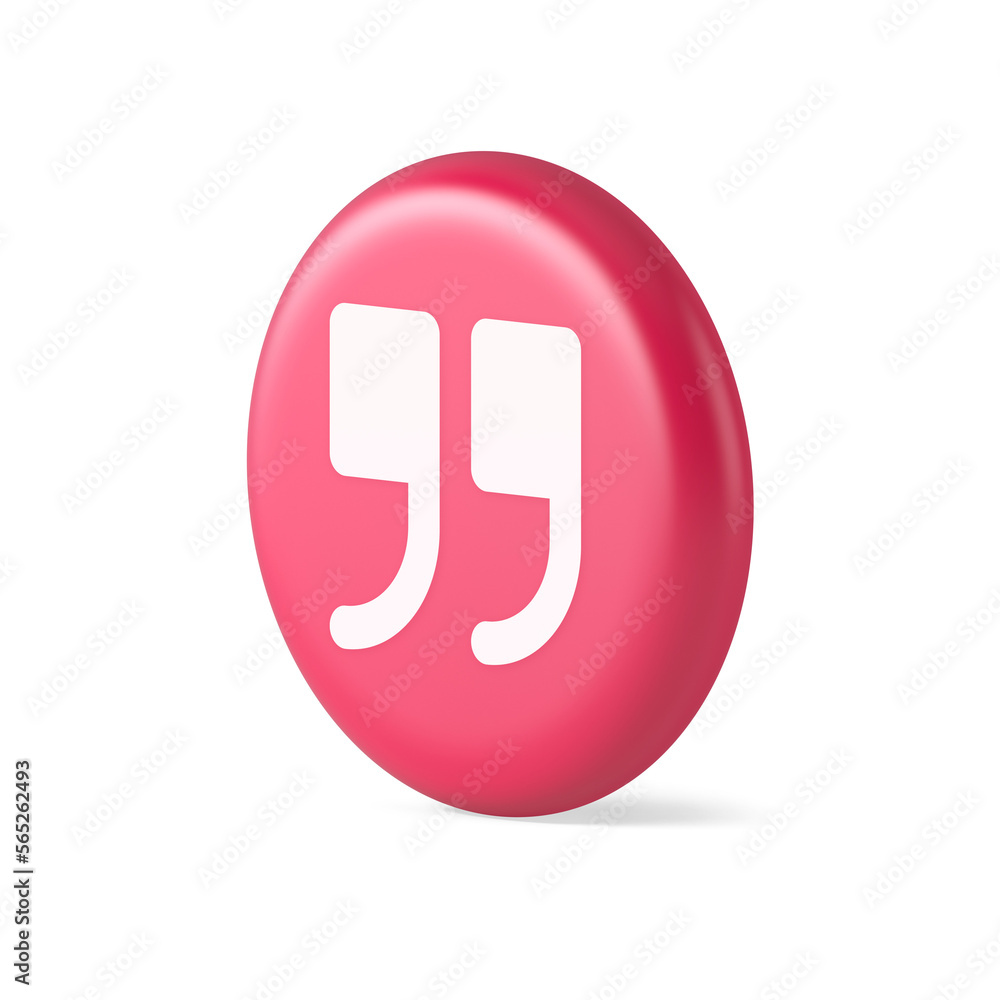 Poster quotes mark button chat comment cyberspace conversation dialogue 3d round realistic icon