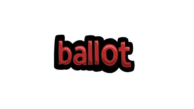 White screen animation video written BALLOT