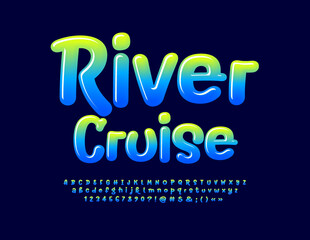 Vector travel Emblem River Cruise. Trendy Glossy Font. Bright Funny Alphabet Letters and Numbers set. 