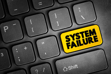 System Failure - problem with hardware or with operating system software that causes your system to end abnormally, text concept button on keyboard