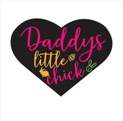 DADDYS LITTLE CHICK