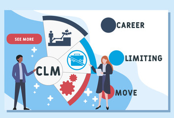CLM - Career Limiting Move acronym. business concept background. vector illustration concept with keywords and icons. lettering illustration with icons for web banner, flyer, landing pag