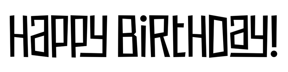 HAPPY BIRTHDAY! black vector hand lettering banner