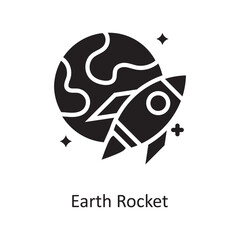 Earth Rocket Vector Solid Icon Design illustration. Space Symbol on White background EPS 10 File