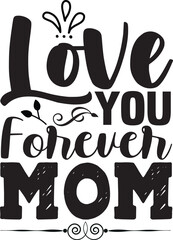 Love You Forever Mom