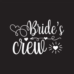 Bride’s crew