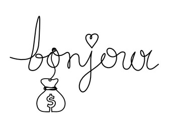 Calligraphic inscription of word "bonjour", "hello" with dollar as continuous line drawing on white  background © suns07butterfly