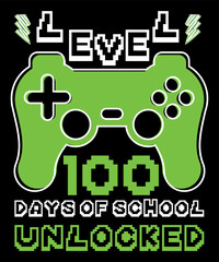 Level 100 Days Of School Unlocked,100 Days Smarter, Happy back to school day shirt print template, typography design for kindergarten pre-k preschool, last and the first day of school