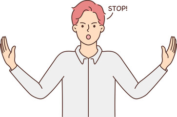 Decisive young man show stop gesture