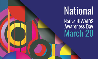 National Native HIV AIDS Awareness Day. Design suitable for greeting card poster and banner