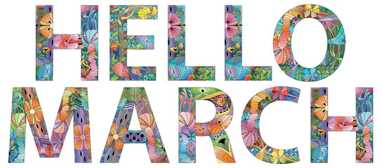 HELLO MARCH hand drawn modern design vector illustration. © Andreichenko