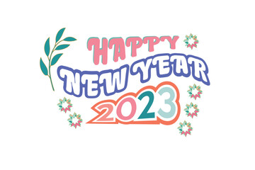 Happy New Year Groovy retro 2023 T-shirt Design eps file