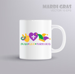 Peace, love, mardi gras. Vector lettering for t shirt, poster, card. Mardi Gras concept with mug mockup