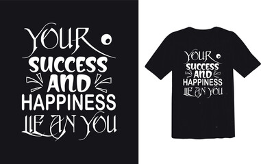 your success... t shirt design concept
