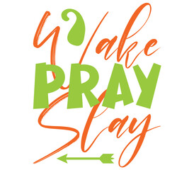 Wake Pray Slay, Mother's day SVG Bundle, Mother's day T-Shirt Bundle, Mother's day SVG, SVG Design, Mother's day SVG Design