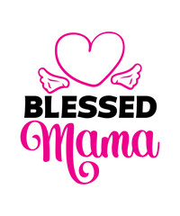 Mother's day, Mother's day svg, Mom Svg, Mama Svg, Mom Life Svg, Momlife Svg, Mom Svg Bundle, Mom, Svg, dxf, svg for moms, mom quotes bundle, mom life bundle, 100 mom svg files, png, dxf, mama bundle 