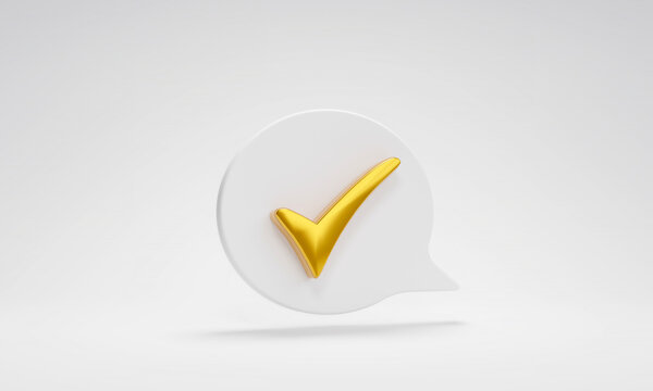 Golden Check Mark In Speech Bubble On White Background. Concept Of Checklist And Approval. 3d Illustration