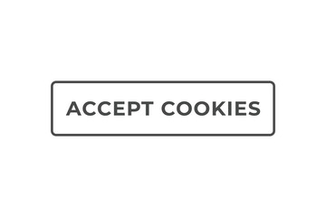 accept cookies Button. web template, Speech Bubble, Banner Label  accept cookies.  sign icon Vector illustration