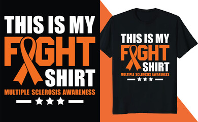 This is My Fight Shirt Multiple Sclerosis Awareness