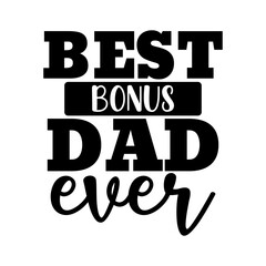 Best bonus dad ever