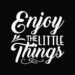 Enjoy the little things