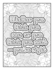 inspirational words coloring book pages design. motivational quotes coloring pages design. Quotes coloring page. Affirmative quotes coloring page. Positive quotes coloring page. Motivational Quotes.