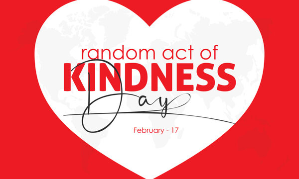 National Random Acts Of Kindness Day Design Template Concept Observed On February 17. Friendship Vector Illustration