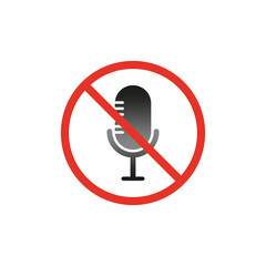 Sign ban microphone. Sign forbidden. Vector illustration.