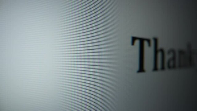 Thank you. That helps a lot. Close-up text on monitor