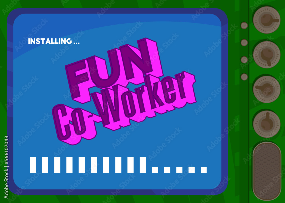 Poster cartoon computer with the word fun co-worker. message of a screen displaying an installation window.