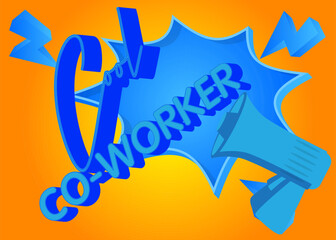 Cool Co-worker text with cartoon Megaphone. Vector Announcement illustration.