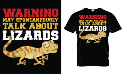 Warning May Spontaneously Talk About Lizards