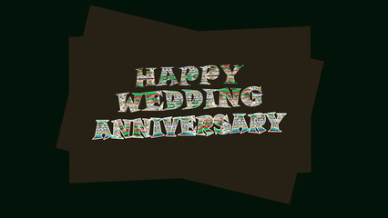 happy wedding anniversary colorful design in Black background
