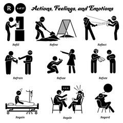 Stick figure human people man action, feelings, and emotions icons alphabet R. Refill, refine, reflect, refrain, refuse, refute, regain, regale, and regard.