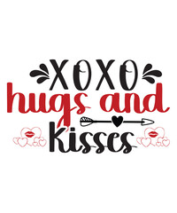 Fototapeta premium Xoxo hugs and kisses Happy Valentine day shirt print template, Valentine Typography design for girls, boys, women, love vibes, valentine gift, loved bab