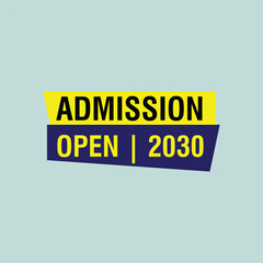 admission open vector. sign label speech bubble admission open template