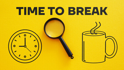 Time to break is shown using the text