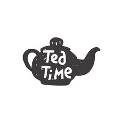 Hand-drawn silhouette of a tea kettle with a phrase 