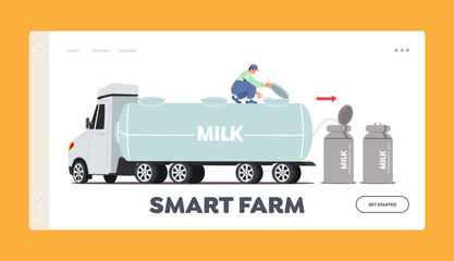Smart Farm Landing Page Template. Worker Male Character Pouring Fresh Milk From Car Tank Into Metal Containers