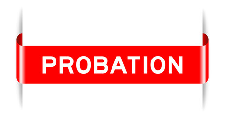 Red color inserted label banner with word probation on white background
